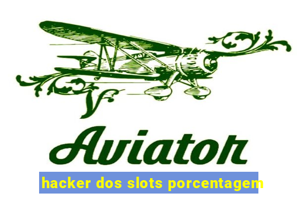 hacker dos slots porcentagem